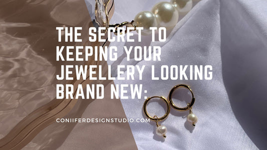 Unlock the secret: 4 Tips to Keep Your Sterling Silver Jewellery Looking as Good as the Day You Got It! - Coniifer Design Studio Jewellery